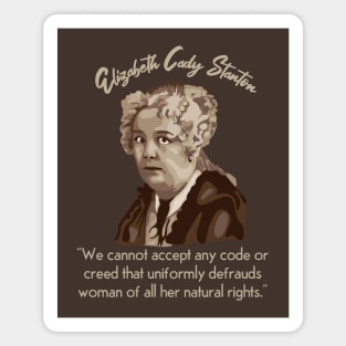 Elizabeth Cady Stanton Portrait and Quote Magnet